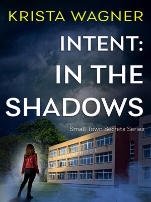 cover image of Intent: In the Shadows